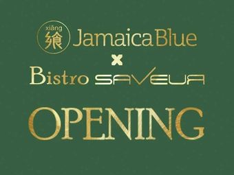 Jamaica Blue x Bistro SAVEUR