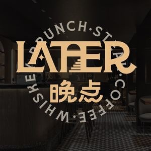 LATER Late Night Restaurant (Qian Deng Hu Store)