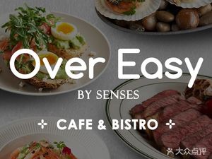 Over Easy by Senses (Si Hai Cheng Store)