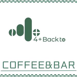 4+Back to Coffee&Bar